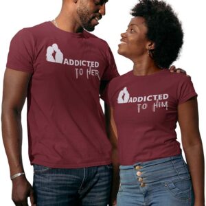 Addicted to Her, Addicted to Him Valentine Couples T-Shirt - LT