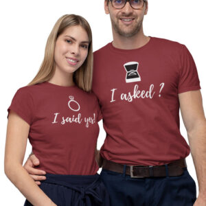 I asked, I said Yes Valentine Couples T-Shirt - LT