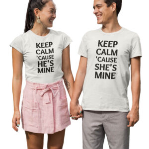 Keep Calm coz He's Mine, Keep Calm coz She's Mine Valentine Couple T-Shirt - DK