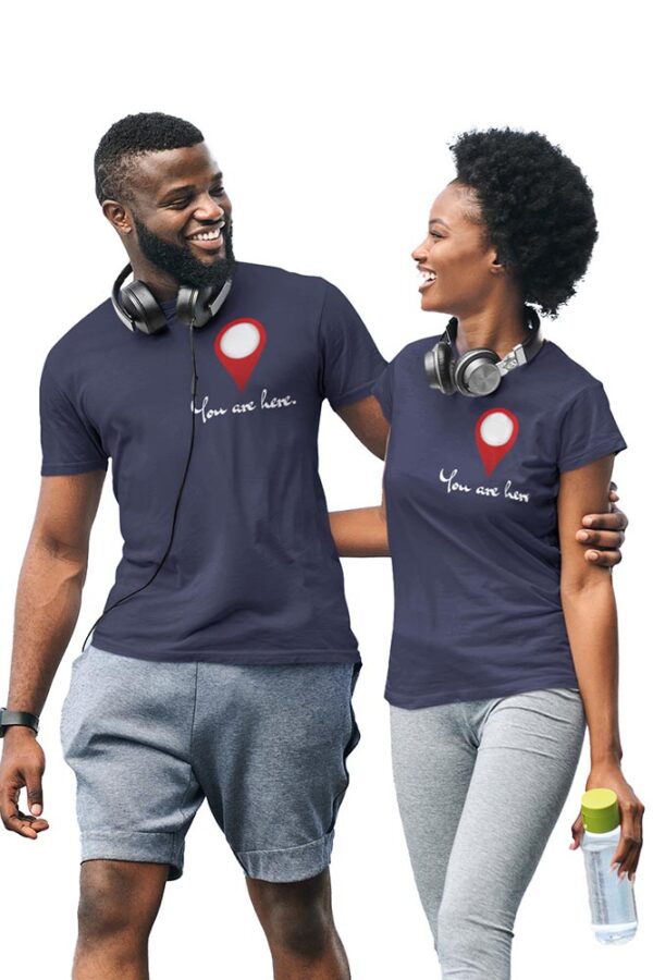 You Are Here Heart Valentine Couples T-Shirt - LT - Image 3