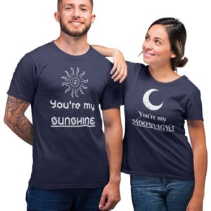 You're My Sunshine, You're My Moonlight Valentine Couple T-Shirt - LT