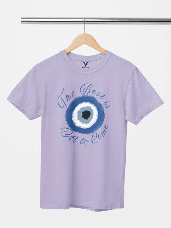 The Best is Yet to Come Unisex T-Shirt - Image 8