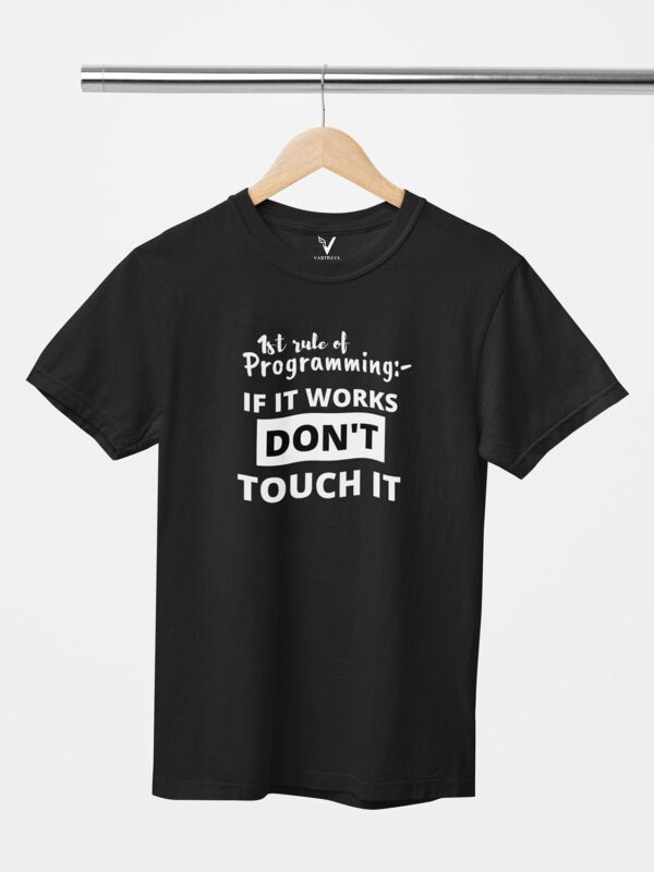 1st Rule of Programming Unisex T-Shirt - Image 8