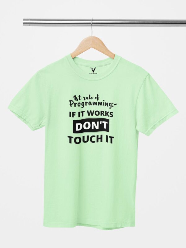 1st Rule of Programming Unisex T-Shirt - Image 10