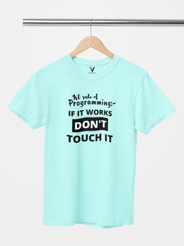 1st Rule of Programming Unisex T-Shirt