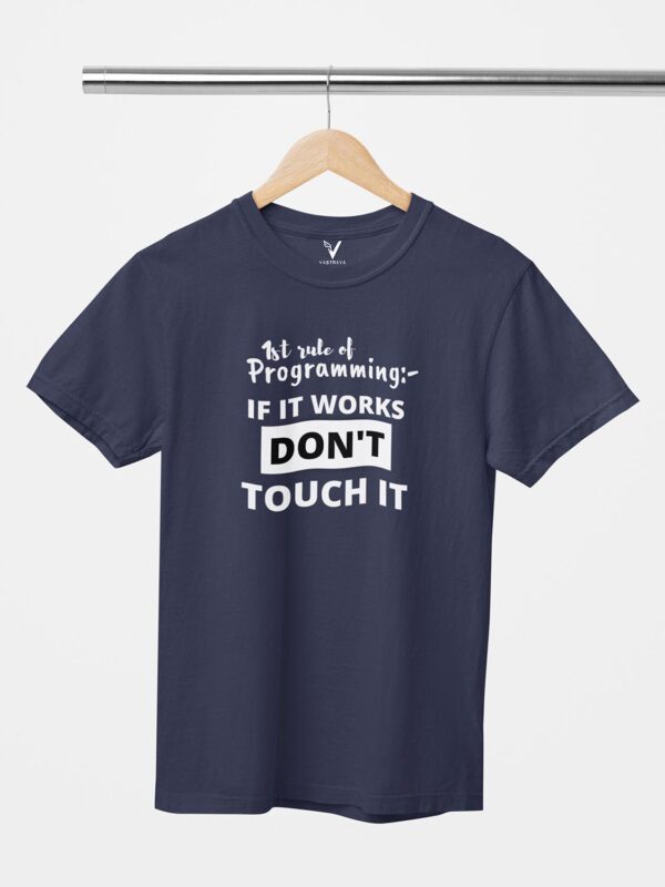 1st Rule of Programming Unisex T-Shirt - Image 2
