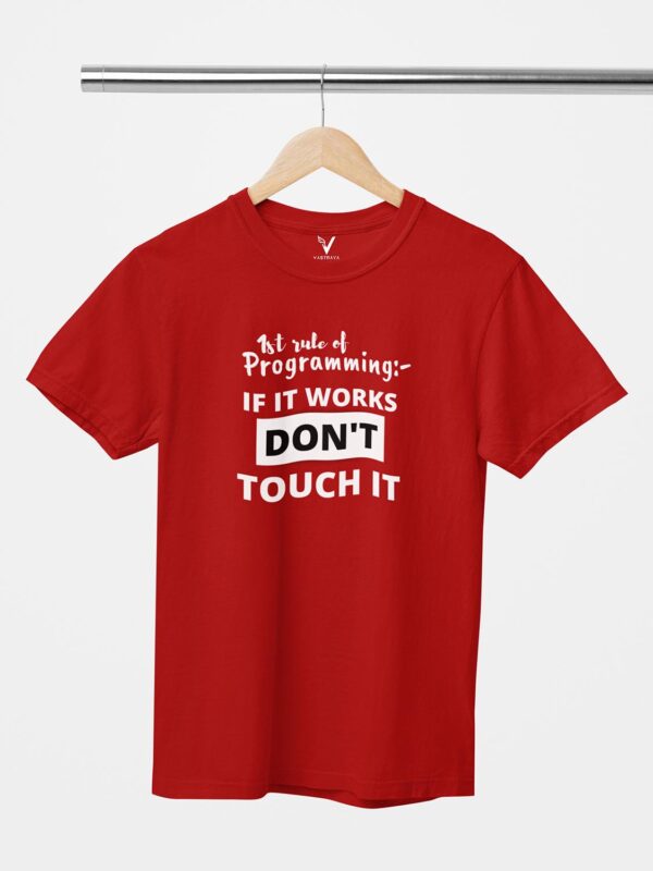 1st Rule of Programming Unisex T-Shirt - Image 4