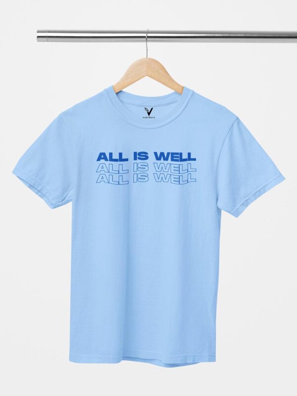 All Is Well Unisex T-Shirt - Image 5