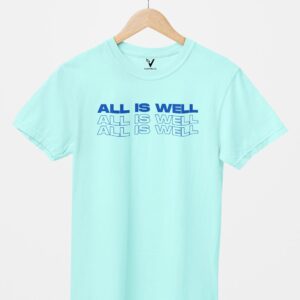 All Is Well Unisex T-Shirt
