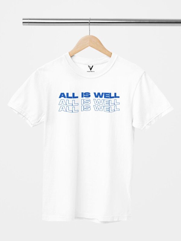 All Is Well Unisex T-Shirt - Image 4