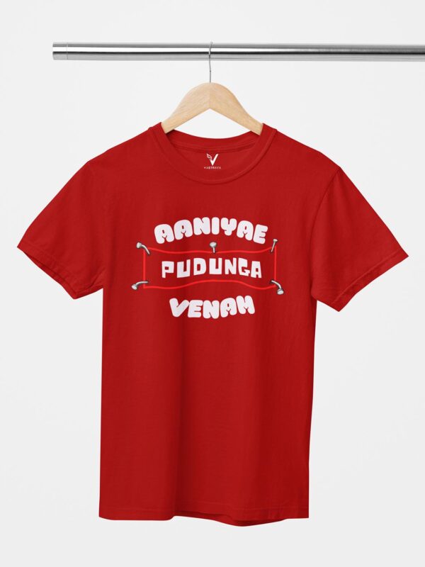 Aaniya Pudunga Venam Unisex T-Shirt - Image 5