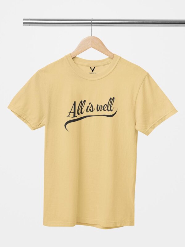 All is Well Unisex T-Shirt - Image 2