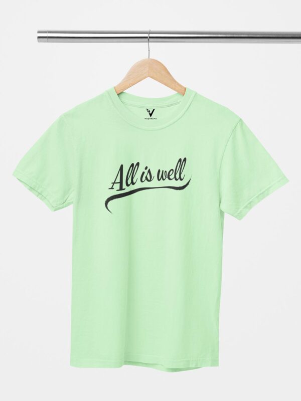 All is Well Unisex T-Shirt