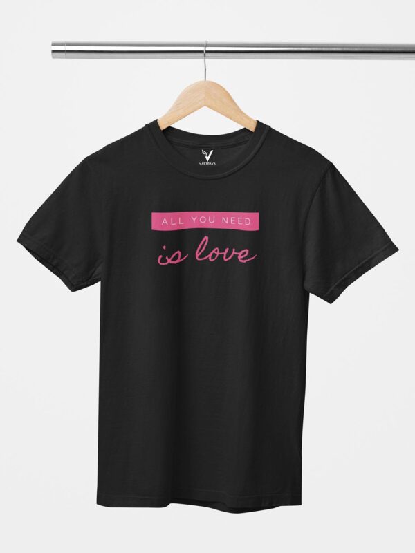 All You Need is Love Unisex T-Shirt - Image 8