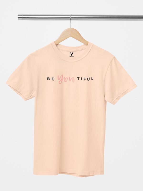 Be You Tiful Unisex T-Shirt - Image 5