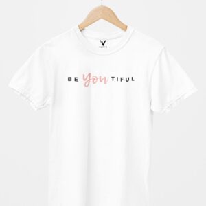 Be You Tiful Unisex T-Shirt