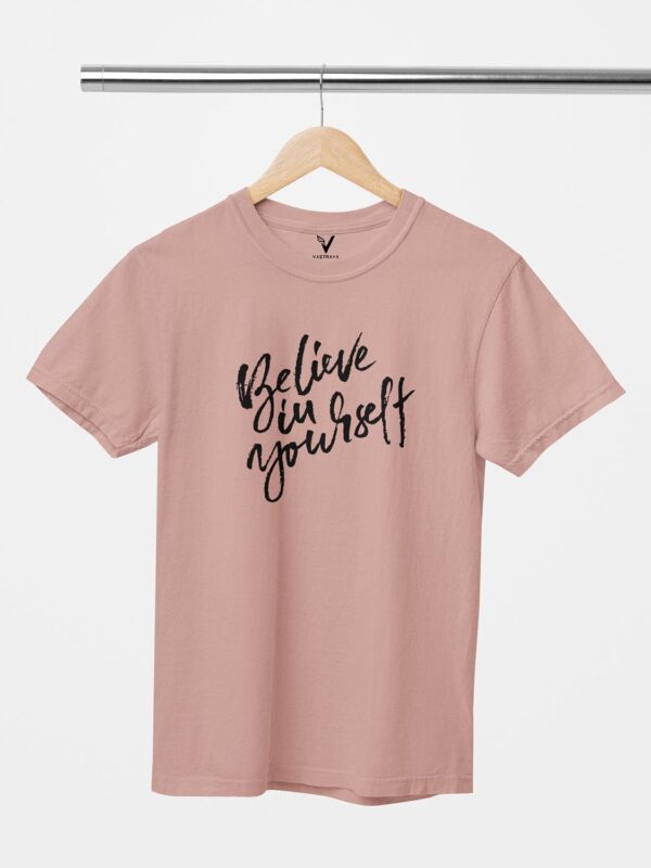 Believe In Yourself Unisex T-Shirt - Image 4