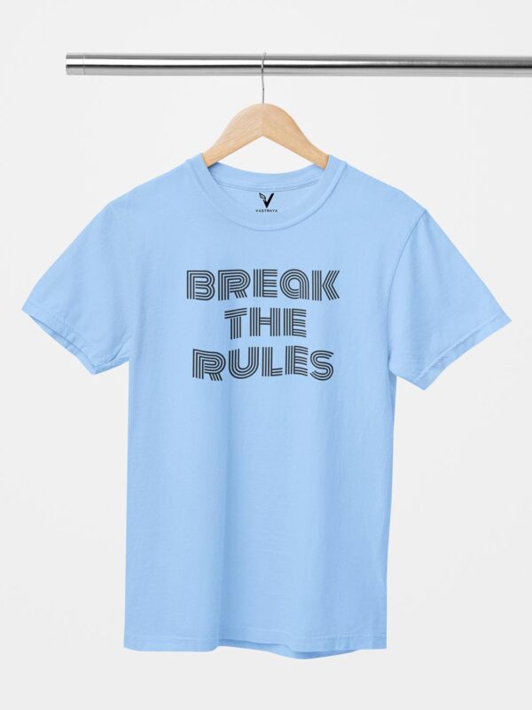 Break The Rules Unisex T-Shirt - Image 8