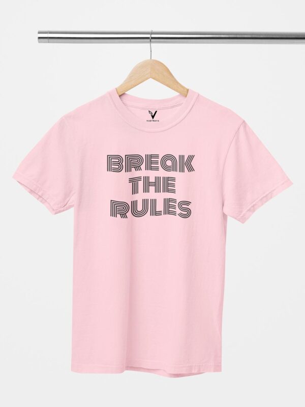 Break The Rules Unisex T-Shirt - Image 9