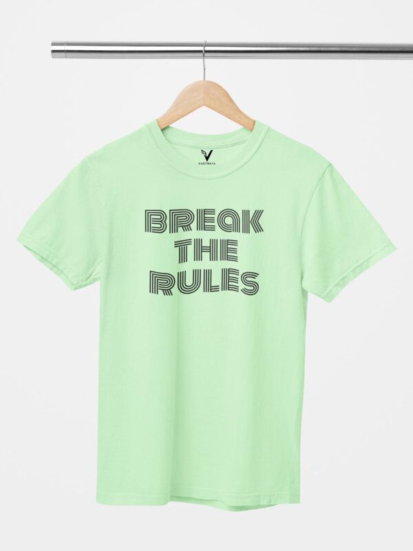 Break The Rules Unisex T-Shirt - Image 12