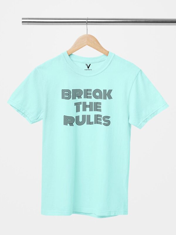 Break The Rules Unisex T-Shirt - Image 3