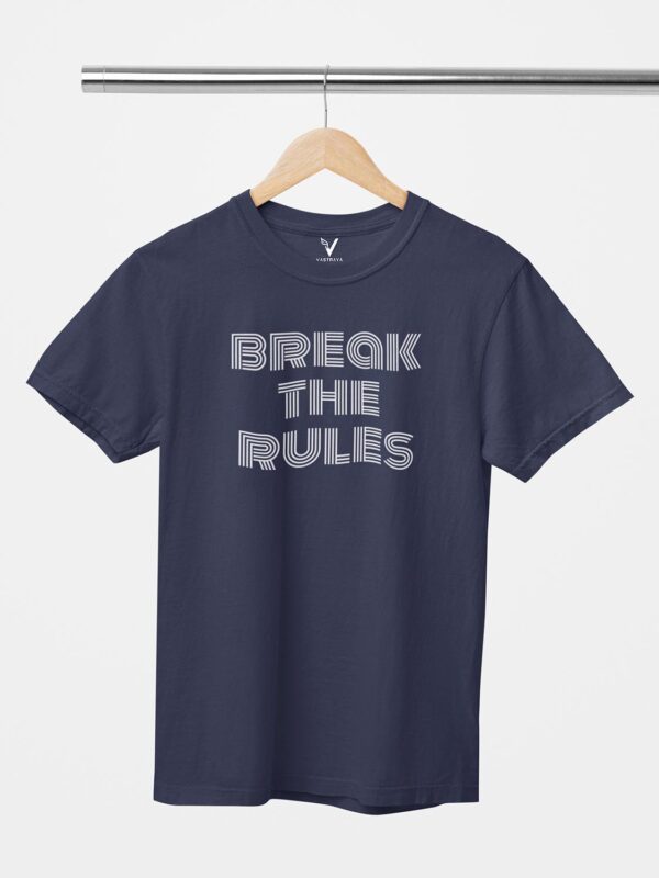 Break The Rules Unisex T-Shirt - Image 4