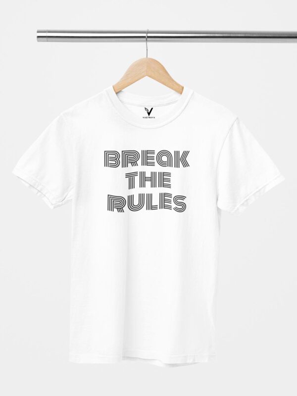 Break The Rules Unisex T-Shirt - Image 7