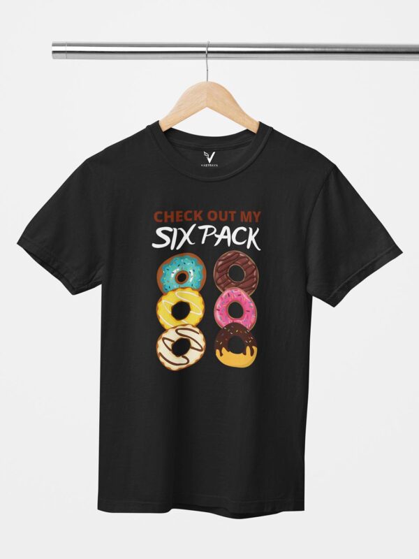 Check Out My Six Pack Printed Design Unisex T-Shirt - Image 7