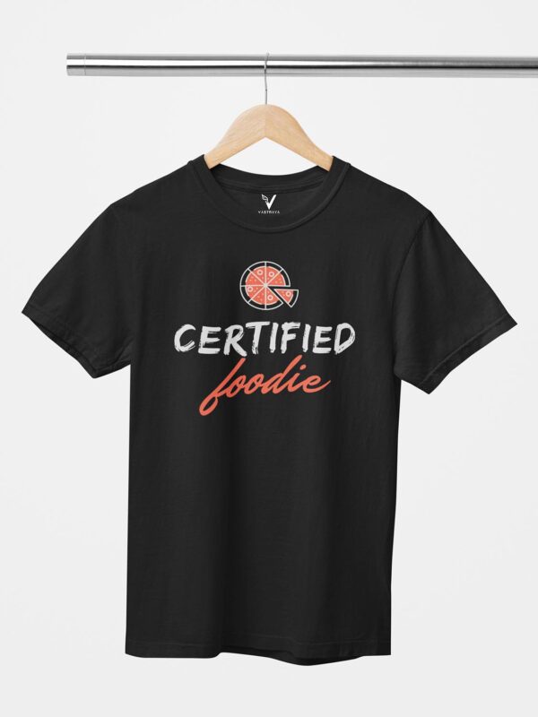 Certified Foodie Design Printed Unisex T-Shirt
