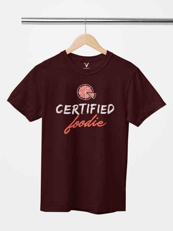 Certified Foodie Design Printed Unisex T-Shirt - Image 3