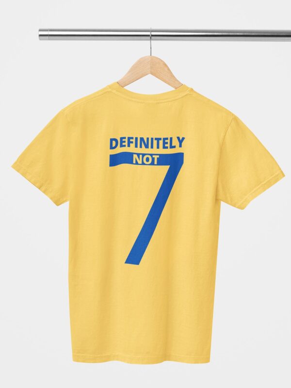 Definitely NOT Dhoni Unisex T-Shirt (Back Printed)
