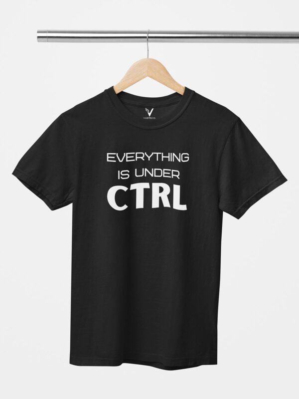 Everything Is Under CTRL Unisex T-Shirt - Image 2