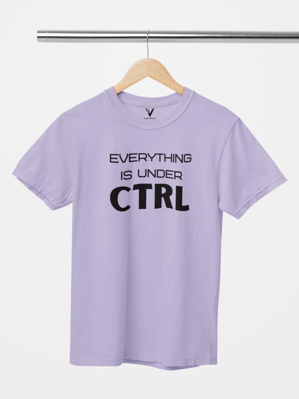 Everything Is Under CTRL Unisex T-Shirt - Image 6