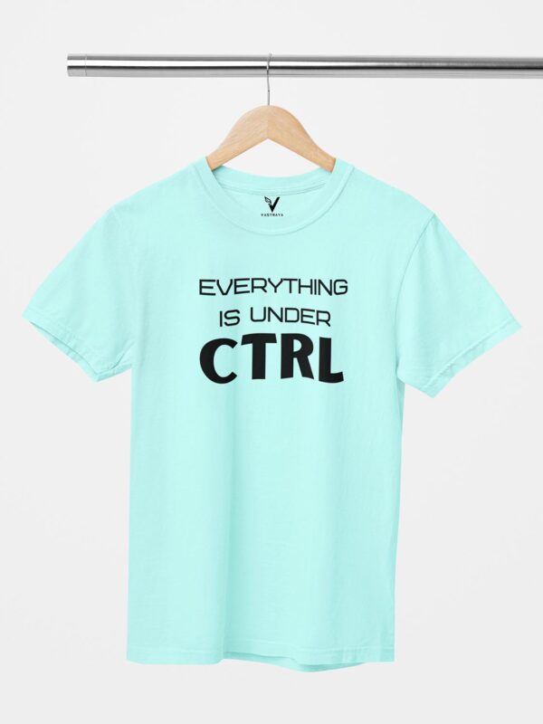 Everything Is Under CTRL Unisex T-Shirt - Image 8