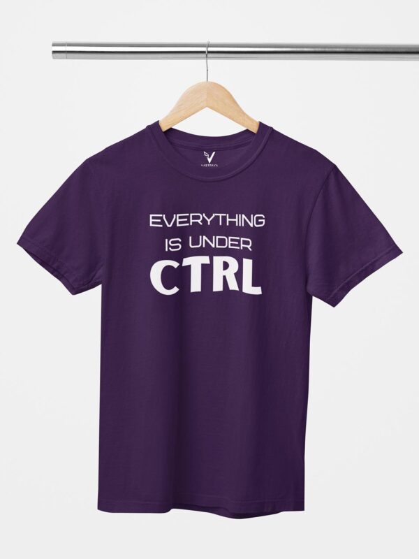 Everything Is Under CTRL Unisex T-Shirt - Image 11