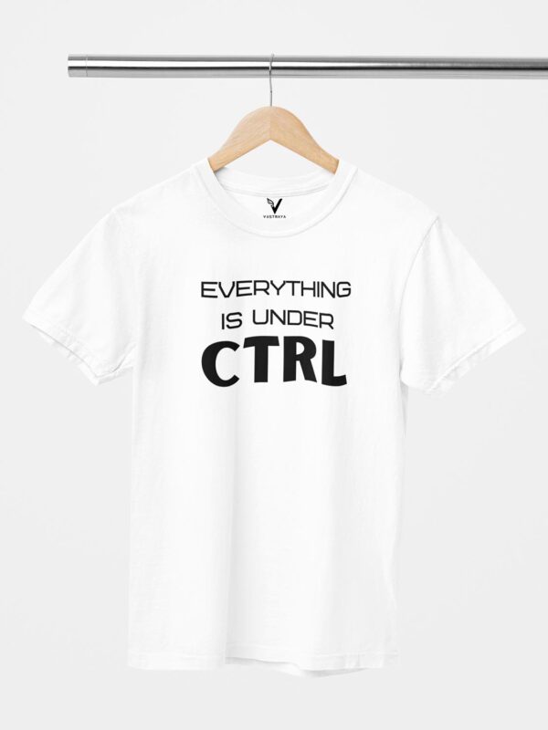Everything Is Under CTRL Unisex T-Shirt - Image 12