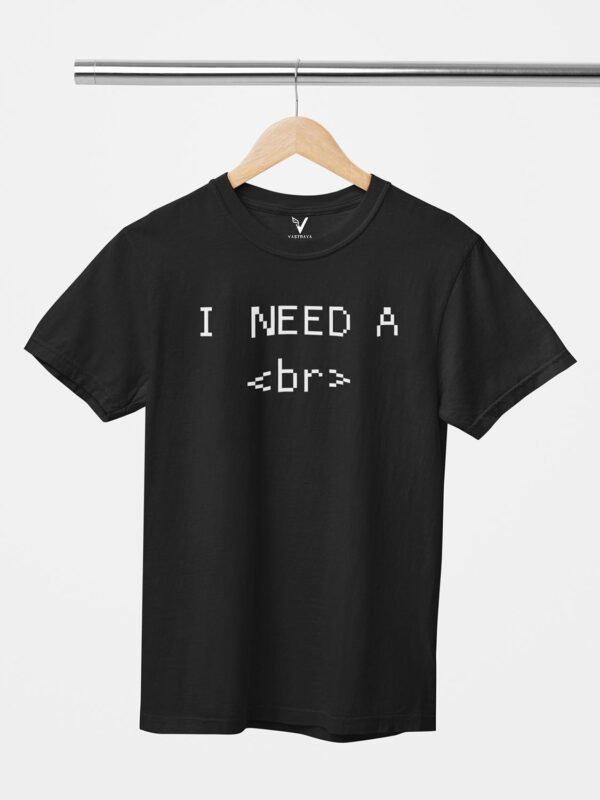 I NEED A Break <br>Unisex T-Shirt - Image 6