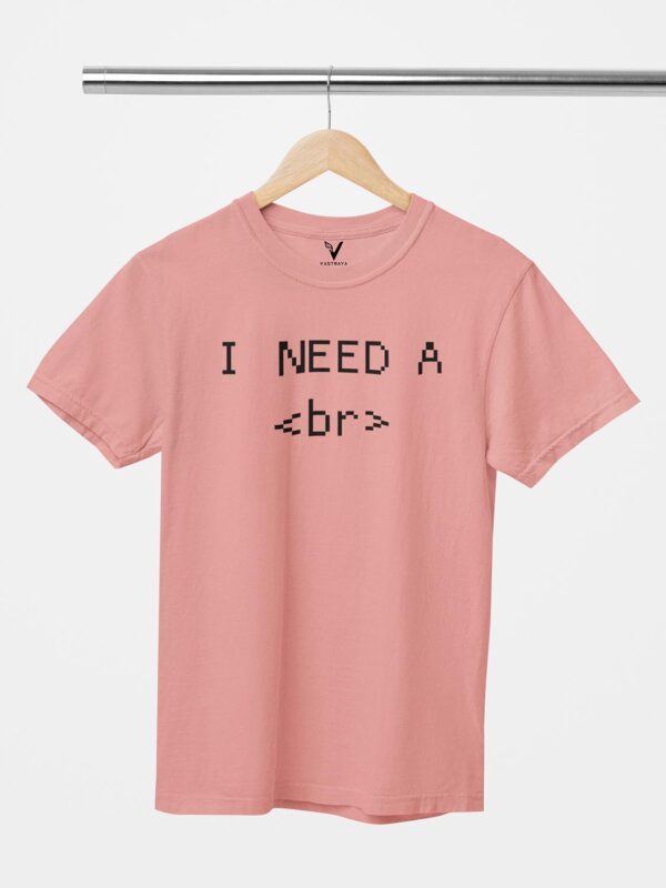 I NEED A Break <br>Unisex T-Shirt - Image 7