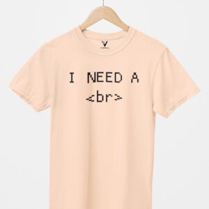 I NEED A Break <br>Unisex T-Shirt