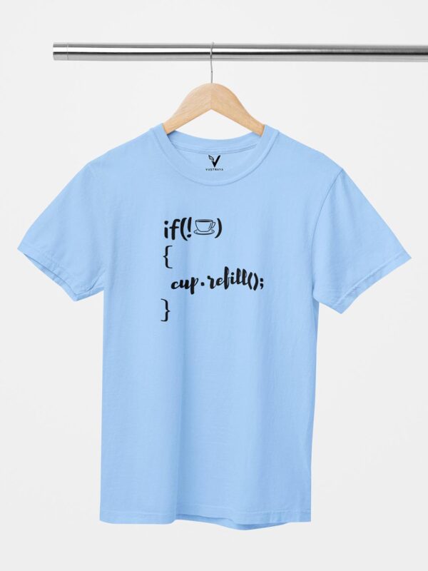 If Not Coffee Refill Unisex T-Shirt - Image 10