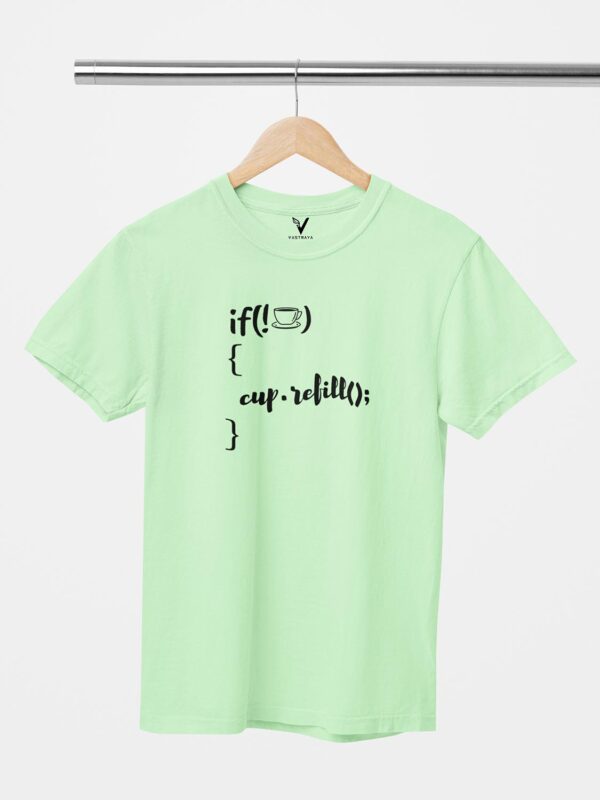 If Not Coffee Refill Unisex T-Shirt - Image 3