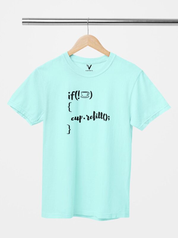 If Not Coffee Refill Unisex T-Shirt - Image 5