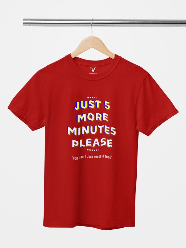 Just Five More Minutes Please Unisex T-Shirt - Image 6