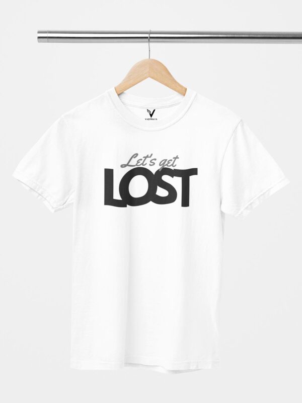 Let's Get Lost Unisex T-Shirt - Image 9