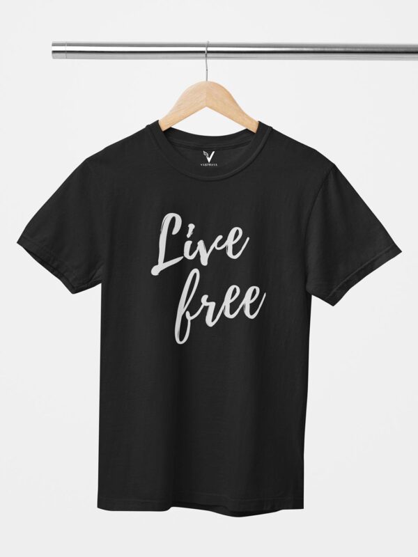 Live Free Unisex T-Shirt - Image 8