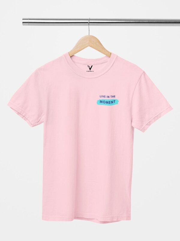 Live In The Moment Unisex T-Shirt - Image 9