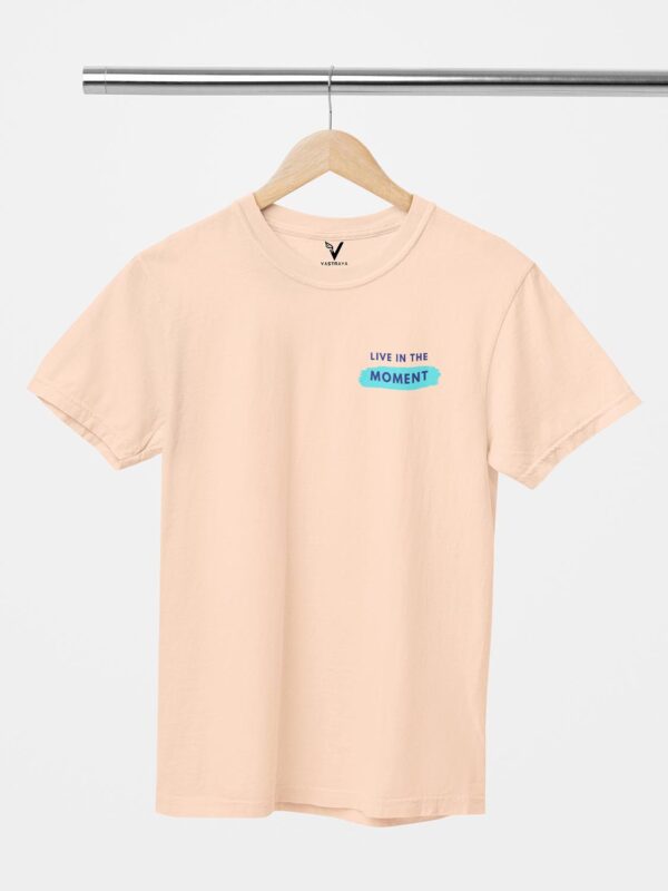 Live In The Moment Unisex T-Shirt - Image 2