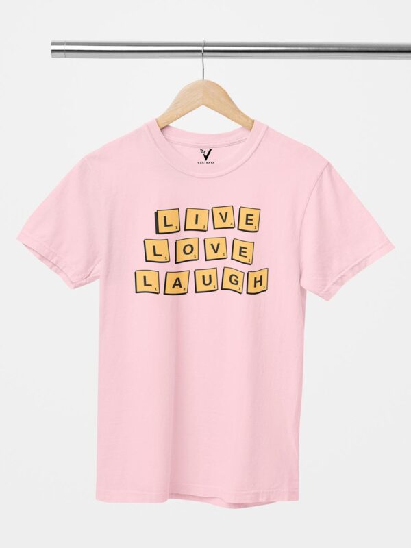 Live Love Laugh Unisex T-Shirt - Image 8