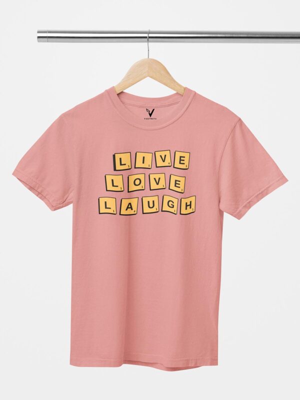 Live Love Laugh Unisex T-Shirt - Image 5