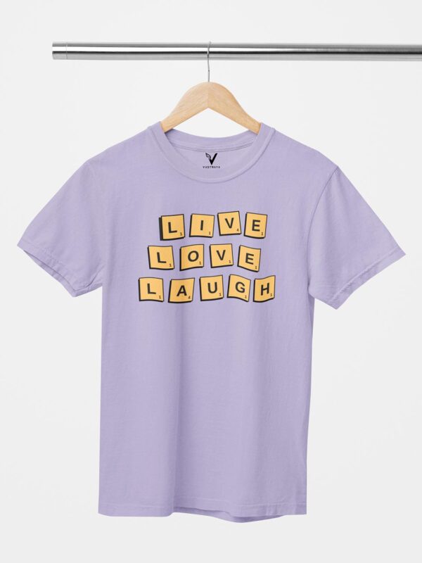 Live Love Laugh Unisex T-Shirt - Image 7